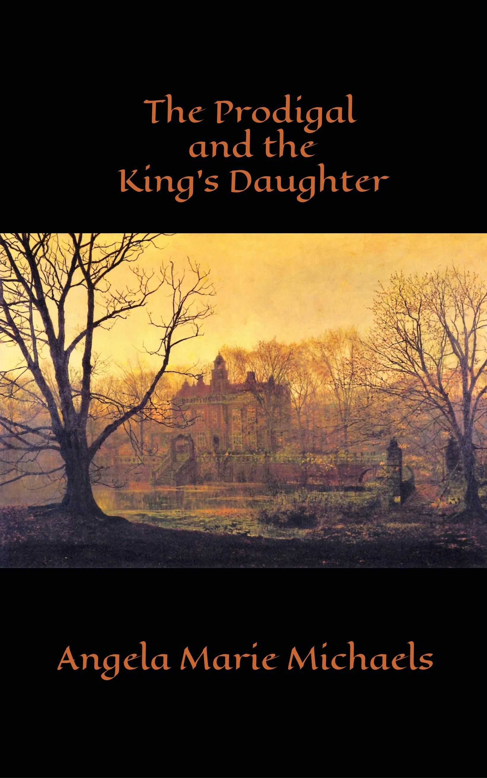 The Prodigal and the Kings Daughter front cover image